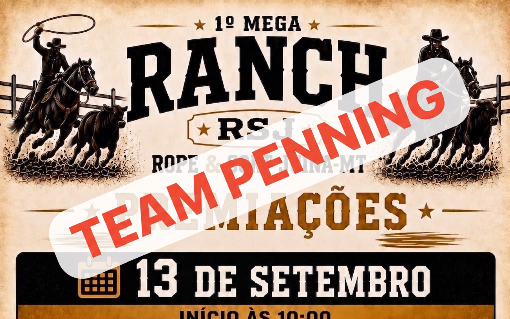 TEAM PENNING - 1º MEGA RANCH RSJ